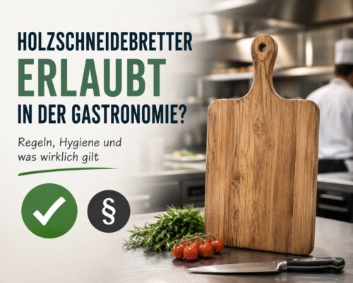 Schneidebrett In Der Gastro Erlaubt?